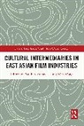 Eyal (Security and Peace At Kinneret Coll Ben-Ari, Eyal Ben-Ari, Heung-Wah Wong - Cultural Intermediaries in East Asian Film Industries