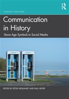 Peter (Wilfrid Laurier University Urquhart, Paul Heyer, Heyer Paul, Peter Urquhart, Urquhart Peter - Communication in History