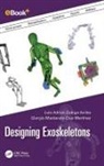 Giorgio Mackenzie Cruz-Martinez, Luis Adrian (Autonomous University Zuniga-Aviles, Luis Adrian Zuñiga-Aviles - Designing Exoskeletons