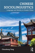 Chunsheng Yang, Yang Chunsheng - Chinese Sociolinguistics