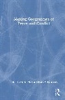 Colin (Utah State University Flint, Kara E. Dempsey, Colin Flint - Making Geographies of Peace and Conflict