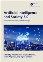 Vikas Sharma Khullar, Mohit Angurala, Nipun Chhabra, Vikas Khullar, Vrajesh Sharma - Artificial Intelligence and Society 5.0