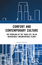 Andrew Hickey, Andrew (University of Southern Queensland Hickey, Hickey Andrew - Comfort and Contemporary Culture