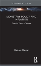 Mateusz Machaj - Monetary Policy and Inflation