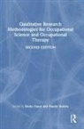 Shoba Stanley Nayar, Shoba Nayar, Nayar Shoba, Mandy Stanley, Stanley Mandy - Qualitative Research Methodologies for Occupational Science and