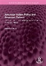 Christine Bolt, Bolt Christine - American Indian Policy and American Reform