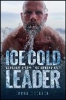 Errol Doebler - Ice Cold Leader