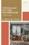 Michelle Jackson-Beckett, Michelle (Curator Jackson-Beckett, Michelle (Curator of Rare Books Jackson-Beckett - Vienna and the New Wohnkultur, 1918-1938