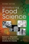 Andrew D. Clarke, Clarke Andrew D., Alicia Orta-Ramirez, Orta-Ramirez Alicia, Robert L. Shewfelt, Robert L. (University of Georgia Shewfelt... - Introducing Food Science