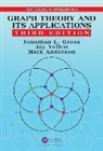 Mark Anderson, Jonathan L. Gross, Jonathan L. (Columbia University Gross, Jonathan L. Yellen Gross, Gross Jonathan L., Jay Yellen... - Graph Theory and Its Applications