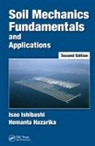 Hemanta Hazarika, Hazarika Hemanta, Isao Ishibashi, Isao (Old Dominion University Ishibashi, Isao Hazarika Ishibashi, Ishibashi Isao - Soil Mechanics Fundamentals and Applications