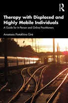 Anastasia Piatakhina Gire, Anastasia Piatakhina Giré - Therapy With Displaced and Highly Mobile Individuals
