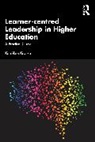 Kerri-Lee Krause, Kerri-Lee (Avondale University Krause, Krause Kerri-Lee - Learner-Centred Leadership in Higher Education