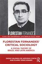 Eliane Veras Soares, Diogo (Universidade Fede Valenca De Azevedo Costa, Diogo Valença de Azevedo Costa - Florestan Fernandes Critical Sociology