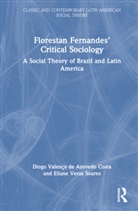 Eliane Veras Soares, Diogo (Universidade Fede Valenca De Azevedo Costa, Diogo Valença de Azevedo Costa - Florestan Fernandes Critical Sociology