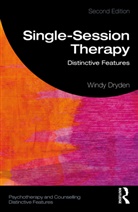 Windy Dryden, Windy (Emeritus Professor of Psychotherape Dryden, Windy (Goldsmiths Dryden, Dryden Windy - Single-Session Therapy
