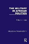 William Gutteridge - Military in African Politics