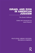 Jacob Neusner, Jacob (Bard College Neusner - Israel and Zion in American Judaism