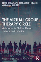 Haim Rolnick Weinberg, Adam Leighton, Arnon Rolnick, Haim Weinberg, Weinberg Haim - Virtual Group Therapy Circle