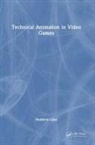 Matthew Lake, Lake Matthew - Technical Animation in Video Games