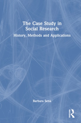 Barbara Sena, Barbara (University of St Thomas Sena, Sena Barbara - Case Study in Social Research History, Methods and Applications
