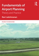Ravi Lakshmanan - Fundamentals of Airport Planning