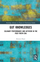 Kristin Hunt, Kristin (Notheastern Illinois University Hunt - Gut Knowledges