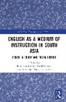 Ram Ashish (Monash University Giri, Ram Ashish Giri, Mian Md. Naushaad Kabir, Amol Padwad - English As a Medium of Instruction in South Asia