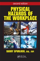 Barry Spurlock, Spurlock Barry - Physical Hazards of the Workplace