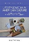Maureen E. Ryan - Lifestyle Media in American Culture
