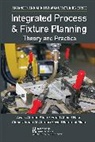 Abdulrahman Al-Ahmari, Awais Ahmad Khan, Awais Ahmad Nasr Khan, Syed Hammad Mian, Emad Abouel Nasr, Nasr Emad Abouel - Integrated Process and Fixture Planning