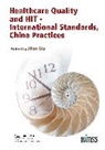 Jilan Liu, Jilan Liu - Healthcare Quality and Hit - International Standards, China Practices