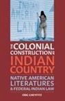 Eric Cheyfitz - Colonial Construction of Indian Country