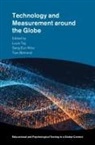 Louis (Purdue University Tay, Tara Behrend, Louis Tay, Sang Eun Woo - Technology and Measurement Around the Globe