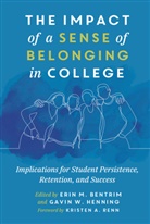 Erin Henning Bentrim, Erin Bentrim, Bentrim Erin, Gavin W. Henning, Henning Gavin W. - Impact of a Sense of Belonging in College