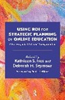 Kathleen S. Seymour Ives, Kathleen S. Ives, Deborah M. Seymour, Seymour Deborah M. - Using Roi for Strategic Planning of Online Education