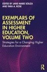 Jane Marie Rose Souza, Tara A. Rose, Jane Marie Souza - Exemplars of Assessment in Higher Education, Volume Two