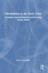 Yasmin Mukadam - Mindfulness in Early Years