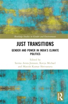 Seema Michael Arora-Jonsson, Seema Arora-Jonsson, Arora-Jonsson Seema, Kavya Michael, Manish Kumar Shrivastava - Just Transitions