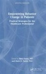 Beth Faries Frates, Mark D. Faries, Beth Frates - Empowering Behavior Change in Patients