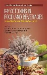 Didier (International Center for Agricultu Montet, Catherine Brabet, Brabet Catherine, Didier Montet, Montet Didier, Ramesh C. Ray... - Mycotoxins in Food and Beverages