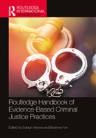 Edelyn Fox Verona, Bryanna Fox, Fox Bryanna, Edelyn Verona - Routledge Handbook of Evidence-Based Criminal Justice Practices
