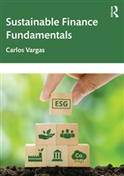 Carlos Vargas, Vargas Carlos - Sustainable Finance Fundamentals