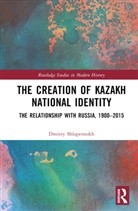 Dmitry V. Shlapentokh, Dmitry V. (University of Indiana Sout Shlapentokh, Shlapentokh Dmitry V. - Creation of Kazakh National Identity