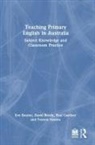 Eve Bearne, Eve Reedy Bearne, Bearne Eve, Paul Gardner, Gardner Paul, David Reedy... - Teaching Primary English in Australia