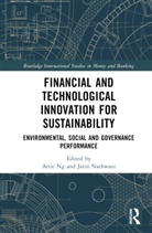 Artie Nathwani Ng, Jatin Nathwani, Artie Ng - Financial and Technological Innovation for Sustainability