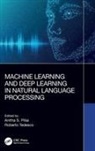Anitha S. Tedesco Pillai, Anitha S. Pillai, Roberto Tedesco - Machine Learning and Deep Learning in Natural Language Processing