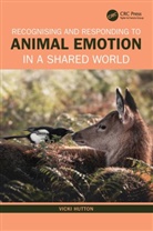 Vicki Hutton, Vicki (Australian College of Applied Psych Hutton - Recognising and Responding to Animal Emotion in a Shared World