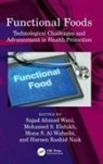 Sajad (Islamic University of Science a Ahmad Wani, Sajad Ahmad Wani, Mona S. Al-Wahaibi, Mohamed S. Elshikh, Haroon Rashid Naik - Functional Foods