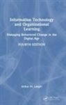 Arthur M. Langer, Langer Arthur M. - Information Technology and Organizational Learning